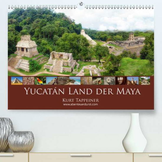 Cover for Tappeiner · Yucatán Land der Maya (Premiu (Book)