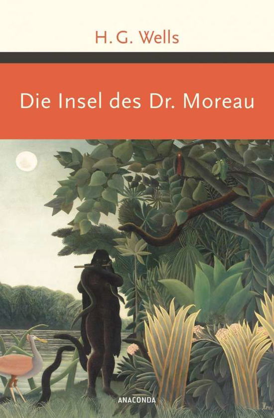 Die Insel des Dr. Moreau - Wells - Books -  - 9783730608029 - 