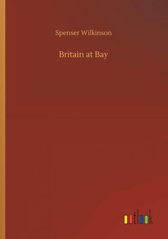 Cover for Wilkinson · Britain at Bay (Bog) (2018)