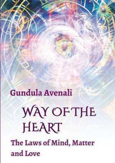 Cover for Avenali · Way of the Heart (Bok) (2017)