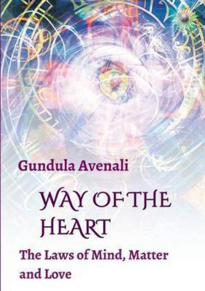 Cover for Avenali · Way of the Heart (Book) (2017)