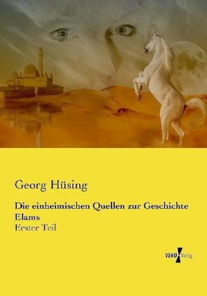 Cover for Hüsing · Die einheimischen Quellen zur Ge (Book)