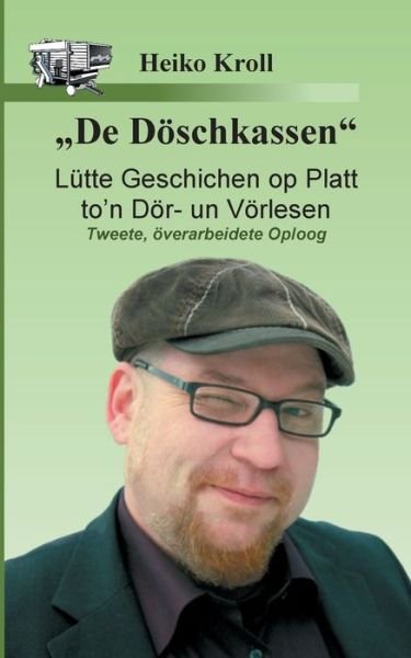 Cover for Heiko Kroll · De Doschkassen (Paperback Book) (2015)
