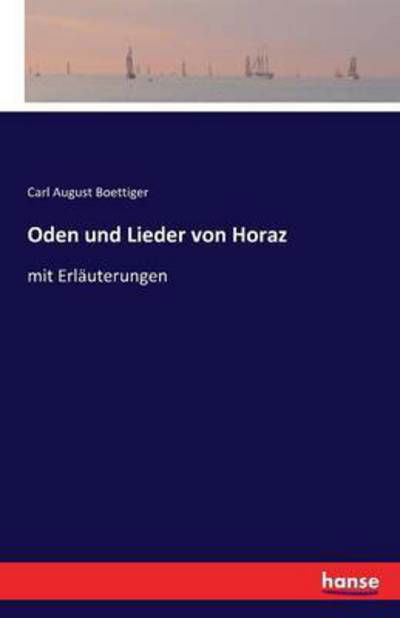 Cover for Boettiger · Oden und Lieder von Horaz (Book) (2016)