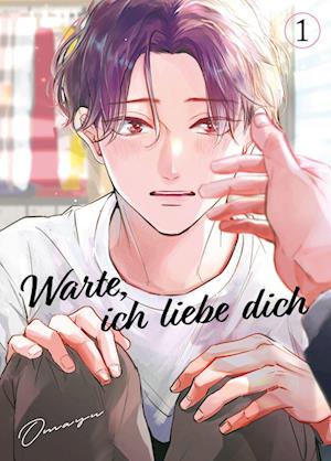 Cover for Omayu · Warte, ich liebe dich 01 (Book) (2025)