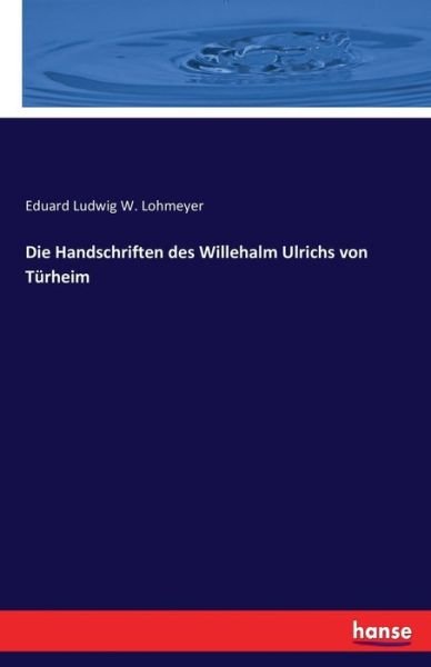 Cover for Lohmeyer · Die Handschriften des Willehal (Buch) (2020)