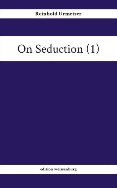 Cover for Urmetzer · On Seduction (1) (Bog) (2017)