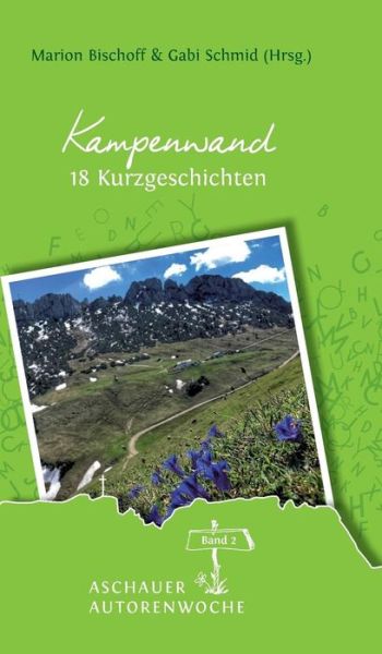 Kampenwand - Schmid - Books -  - 9783743958029 - December 7, 2017