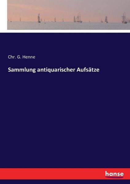 Cover for Henne · Sammlung antiquarischer Aufsätze (Book) (2017)