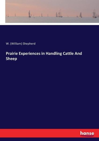 Cover for Shepherd · Prairie Experiences in Handlin (Buch) (2017)