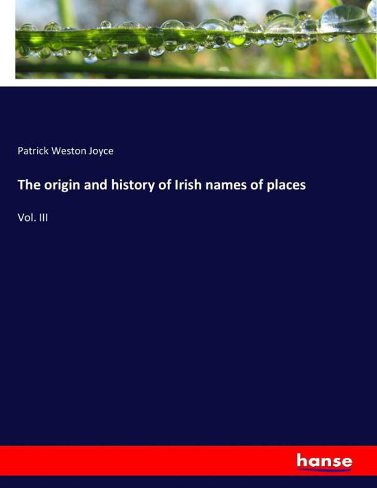 Cover for Joyce · The origin and history of Irish n (Book) (2017)