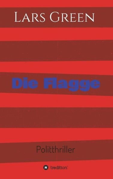 Cover for Green · Die Flagge (Bok) (2018)