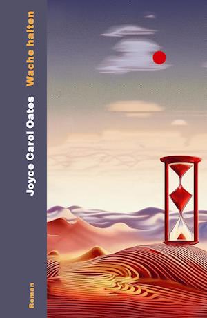 Cover for Joyce Carol Oates · Wache halten (Book) (2025)