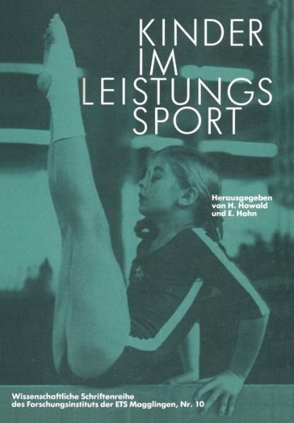 Cover for Howald · Kinder im Leistungssport (Bok) [1982 edition] (1982)