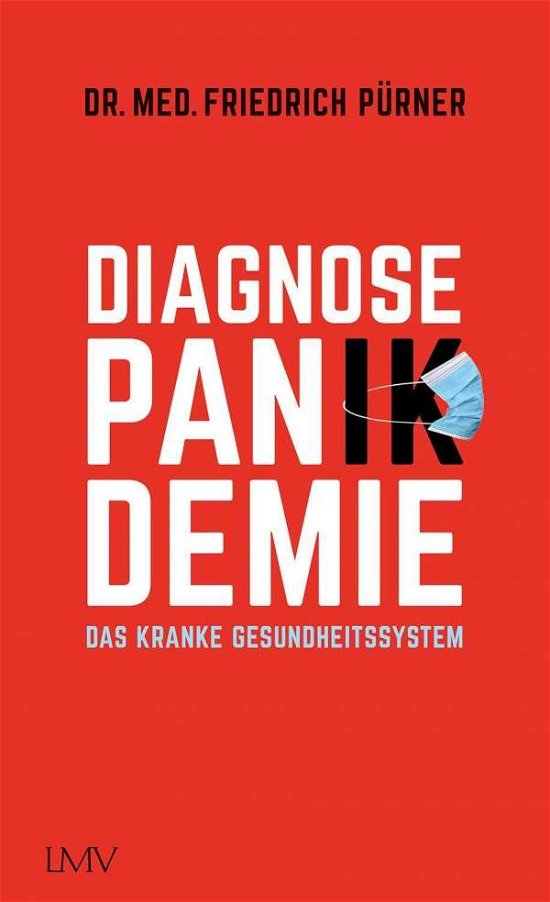 Cover for Friedrich Pürner · Diagnose Pan (ik)demie (Paperback Book) (2021)