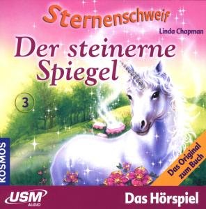 Cover for Sternenschweif · Folge 3: Der Steinerne Spiegel (CD) (2008)