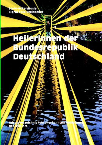 Cover for Sigrid Folz-steinacker · Heilerinnen Der Bundesrepublik Deutschland (Paperback Book) [German edition] (2008)