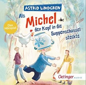 Cover for Astrid Lindgren · Michel Aus Lönneberga 1.suppenschüssel Teil 1 (CD) (2022)
