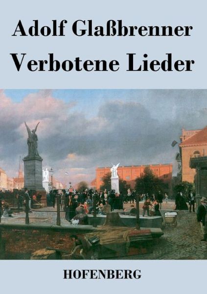 Cover for Adolf Glassbrenner · Verbotene Lieder (Paperback Book) (2013)