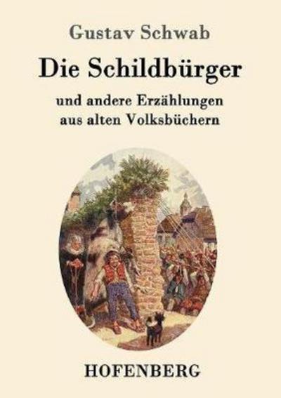 Cover for Schwab · Die Schildbürger (Book) (2016)