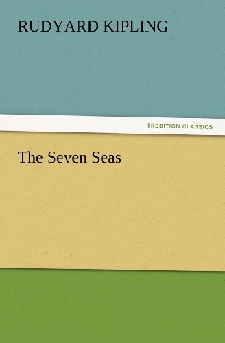 Cover for Rudyard Kipling · The Seven Seas (Tredition Classics) (Paperback Book) (2012)