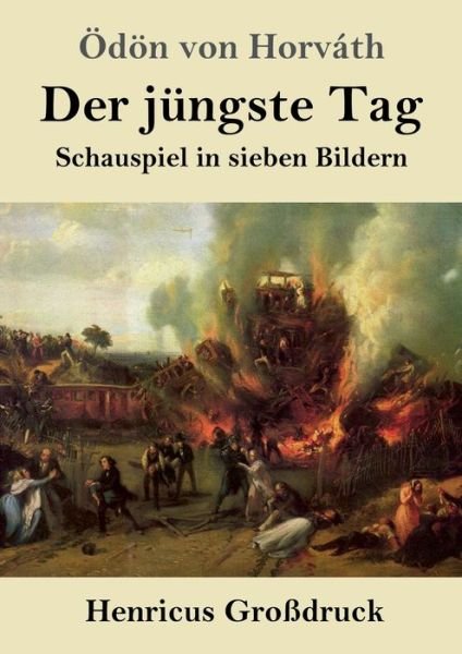 Cover for OEdoen Von Horvath · Der jungste Tag (Grossdruck) (Pocketbok) (2019)