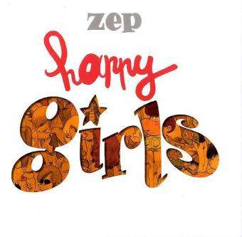 Cover for Zep · Zep:happy Girls (Book)