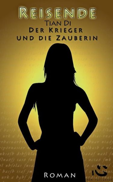 Cover for Tian Di · Der Krieger Und Die Zauberin (Paperback Book) [German edition] (2010)