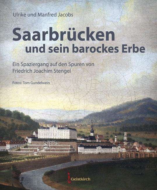 Cover for Jacobs · Saarbrücken und sein barockes Er (Book)