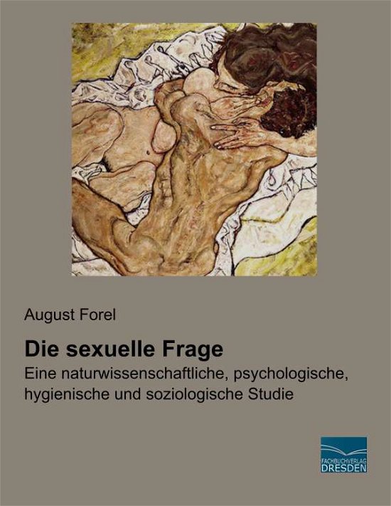 Cover for Forel · Die sexuelle Frage (Bog)