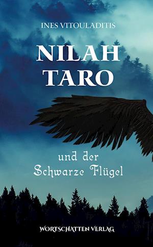 Cover for Ines Vitouladitis · Nilah Taro und der schwarze Flügel (Buch) (2020)