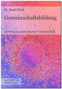Cover for M. Scott Peck · Gemeinschaftsbildung (Paperback Book) (2014)