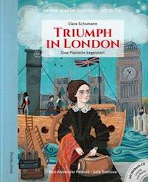 Triumph in London - Eine beliebte Pianistin - Hamer,Antje / Svetlova,Lola - Bøker - Amor Verlag - 9783985873029 - 9. desember 2022