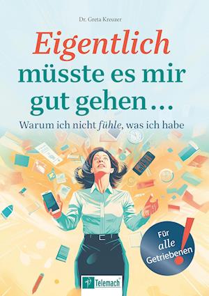 Cover for Greta Dr. Kreuzer · Eigentlich müsste es mir gut gehen … (Book) (2025)