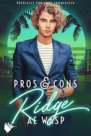 Cover for A.E. Wasp · Pros &amp; Cons: Ridge (Book) (2023)