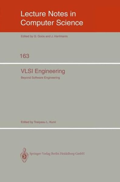 Tosiyasu Kunii · Vlsi Engineering: Beyond Software Engineering - Lecture Notes in Computer Science (Taschenbuch) (1984)