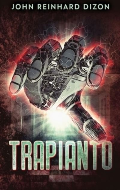 Cover for John Reinhard Dizon · Trapianto (Hardcover Book) [Edizione Rilegata a Caratteri Grandi edition] (2021)