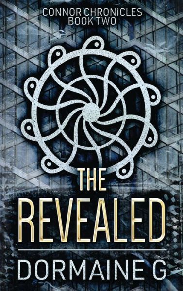 Cover for Dormaine G · The Revealed (Hardcover Book) [Large type / large print edition] (2021)