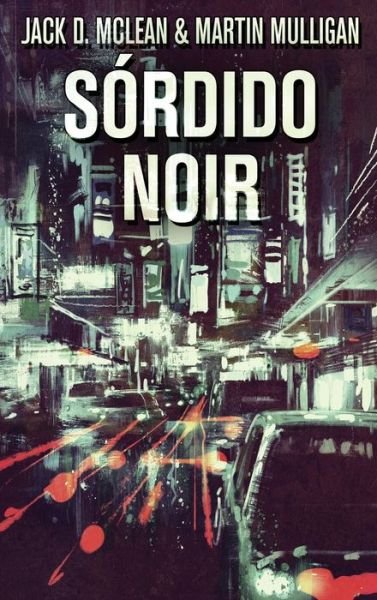 Cover for Martin Mulligan · Srdido Noir (Gebundenes Buch) (2022)
