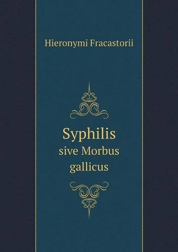 Cover for Hieronymi Fracastorii · Syphilis Sive Morbus Gallicus (Paperback Book) [Latin edition] (2014)