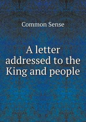 Cover for Common Sense · A Letter Addressed to the King and People (Paperback Book) (2015)