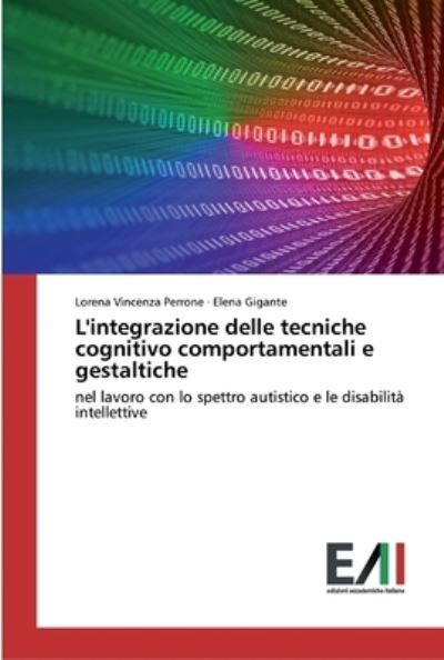 L'integrazione delle tecniche c - Perrone - Kirjat -  - 9786200830029 - maanantai 16. maaliskuuta 2020