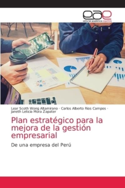 Cover for Lear Scoth Wong Altamirano · Plan estrategico para la mejora de la gestion empresarial (Paperback Bog) (2021)