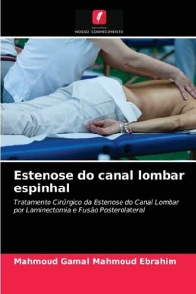 Cover for Mahmoud Gamal Mahmoud Ebrahim · Estenose do canal lombar espinhal (Paperback Book) (2021)