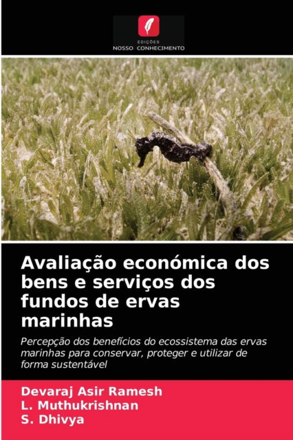 Cover for Devaraj Asir Ramesh · Avaliacao economica dos bens e servicos dos fundos de ervas marinhas (Paperback Book) (2021)