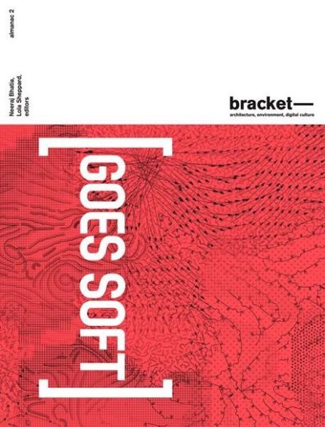 Neeraj Bhatia · Bracket 2 [Goes Soft] - Bracket (Taschenbuch) [English edition] (2013)