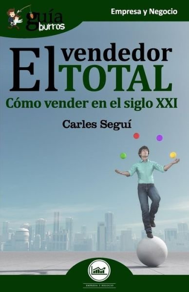 Cover for Carles Seguí · Gu aburros El Vendedor Total (Pocketbok) (2019)
