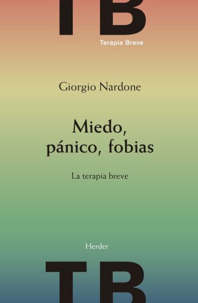 Cover for Giorgio Nardone · Miedo, Panico, Fobias (Paperback Book) (2021)