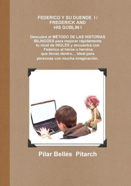 Cover for Pilar Bellés Pitarch · Federico Y Su Duende I / Frederick and His Goblin I (Paperback Book) [Spanish edition] (2010)