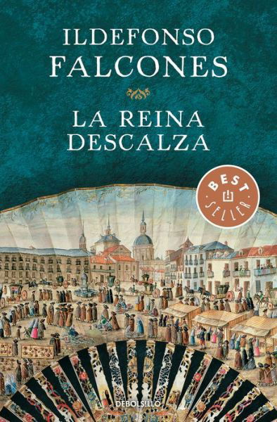 Ildefonso Falcones · La reina descalza / The Barefoot Queen (Paperback Book) (2015)